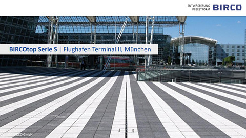 BIRCOtop-Serie-S-Schlitzrinne-Stahl-Fluhafen-Muenchen