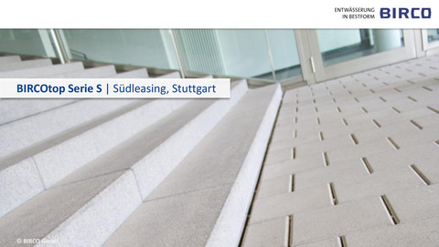 BIRCOtop-Serie-s-Schlitzrinne-Treppe-Entwaesserung-Suedleasing-Stuttgart